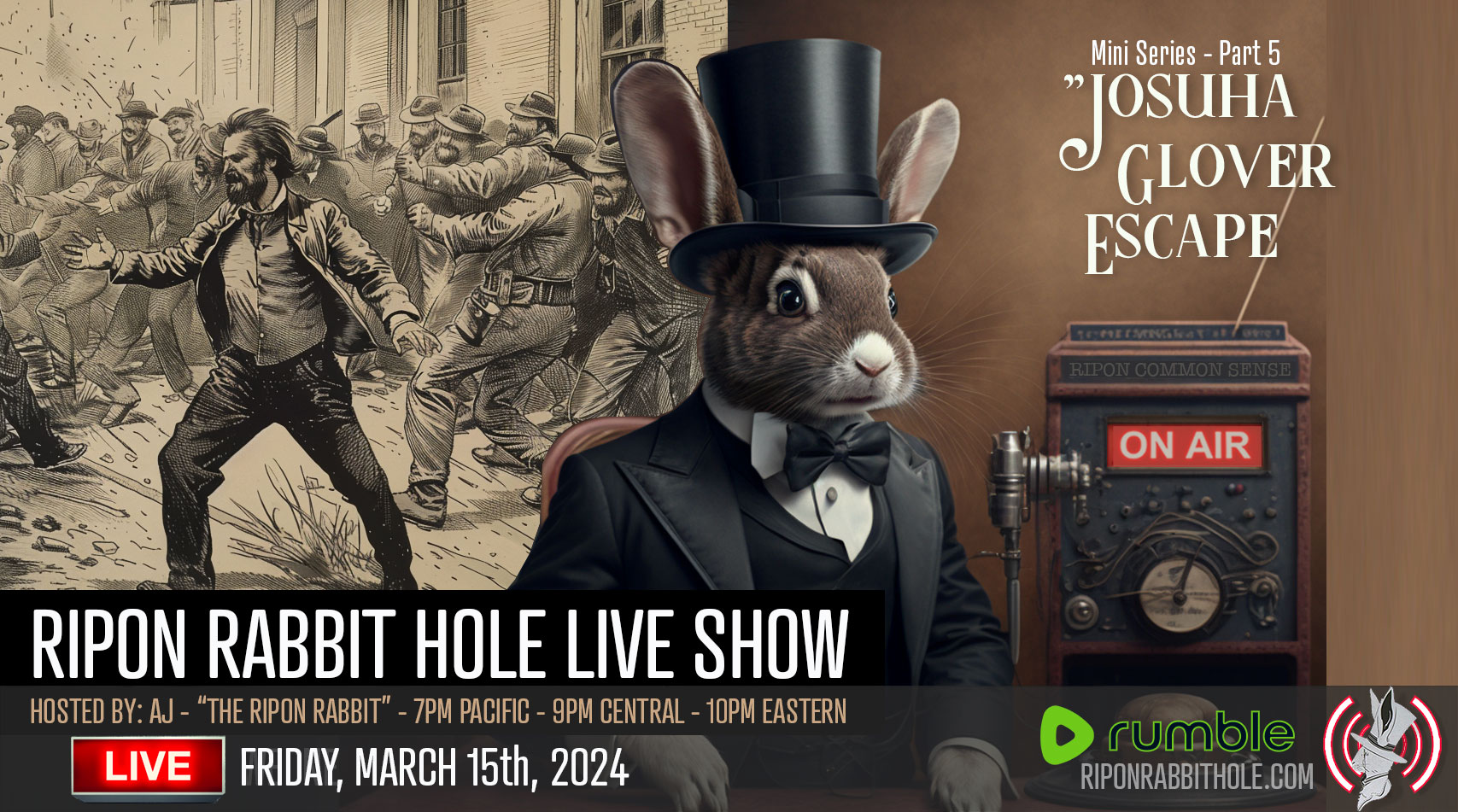 TONIGHT: FRIDAY NIGHT LIVE – “Joshua Glover Escape” – Ripon Common Sense